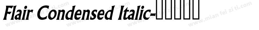 Flair Condensed Italic字体转换